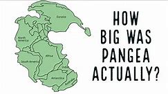 Supercontinents- How Big Was Pangea Actually ?