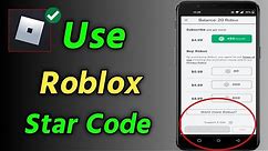 How to Use Star Codes in Roblox | Enter Roblox Star Code on Mobile