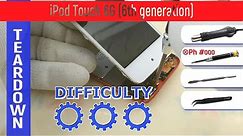 Apple iPod Touch (6th generation) A1641 A1574 📱 Teardown Take apart Tutorial