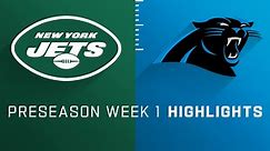 Jets vs. Panthers highlights | Preseason Week 1