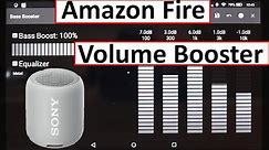 Volume Booster For Amazon Fire Tablet