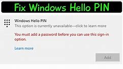 Fix Windows Hello Pin this option is currently unavailable windows 11/10