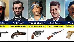 Guns That Killed Historical Figures