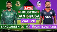 Bangladesh vs United States 2nd T20 Live Scores | BAN vs USA 2nd T20 Live Scores & Commentary