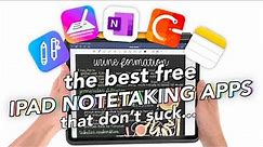 The BEST FREE iPad Note Taking Apps (that don't suck)!!