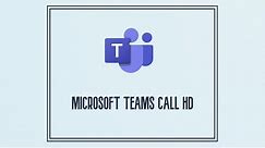 Microsoft Teams Call Sound HD