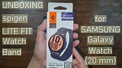 Unboxing Spigen LIT FIT Watch Band for Samsung Galaxy Watch (20 mm) and How to Set it