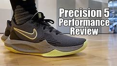 Nike Precision 5 Performance Review