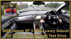 2008 Jaguar XF 3 0 V6 Luxury Saloon 4dr Petrol | Review And Test Drive