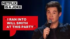 Adam Devine Embarrasses Himself Meeting Will Smith | Netflix Is A Joke