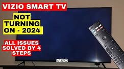 How To Fix VIZIO TV Not Turning On -2024 | All Issues Solved by 4 Steps