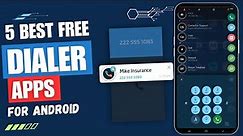 5 Best Free Dialer Apps For Android 🔥 ✅ | With Call Recorder 📞 | Full Features
