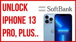Unlock iPhone 13, 13 mini, 13 Pro, 13 Pro Max Softbank Japan for Free