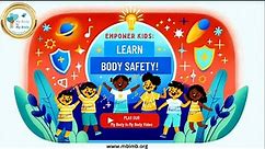The Ultimate Body Safety Anthem: Empowering Children With 'my Body Is My Body' Song