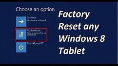 Any Windows 8 Tablet Factory Restore