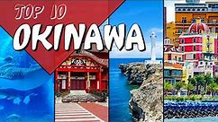 Top 10 Things To Do In Okinawa Japan (from a local)