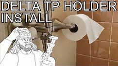 How to Install a Delta "PHOEBE" Toilet Paper Roll Holder