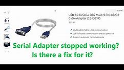 USB to Serial Adapter Not Working? It May Be An Easy Fix!!!