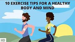 10 Exercise Tips for a Fit and Focused Life