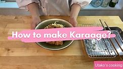 How to make Karaage？