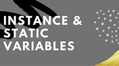 Instance vs. Static Variables