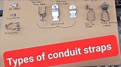 Learn the types of electrical conduit straps. Apprentice electricians, tune in!