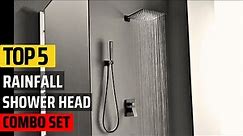 Top 5 Best Rainfall Shower Head with Handheld Combo ✅Luxurious Showers at Home✅