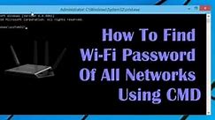 How to find Wi-Fi password of all Connected Networks using CMD