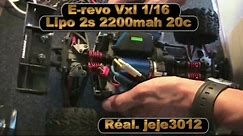 Mon E-Revo vxl 1/16 traxxas + lipo 2s 2200 20c