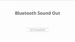 Bluetooth Connection | LGwebOS22 Smart TV | LG