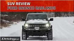Winter Review: 2022 Ford Bronco Badlands | Driving.ca