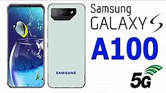 Samsung Galaxy A100 5G First Look Dual SIM Phone Full Review