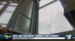 Free lead abatement training starts Monday in Marquette County