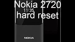 Nokia 2720 Hard Reset Nokia 2720 Screen Lock remove Nokia 2720 Security Code Unlock