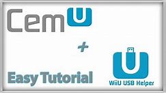 How to install Cemu 2.0 on PC to play Wii U games! + How to Install And Use Wii u USB helper