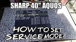 Sharp 40"Aquos service mode
