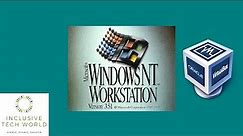 How to Install Windows NT 3.51 (+ Graphics, Sound & Network Drivers) on VirtualBox