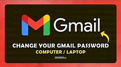 How To Change Password Of Gmail Account - (Tutorial)
