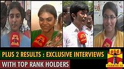 Plus 2 Results - Exclusive Interviews with the Top Rank Holders - Thanthi TV