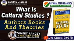 What Is Cultural Study ? Important Theories And Concepts Easy Examples By 9 NET 2 JRF Qualified Man