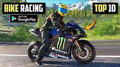 Top 10 Most Realistic BIKE RACING Games for Android l Best Bike Racing Games on Android 2022