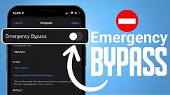 Enable Emergency Bypass on iPhone