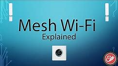 Mesh WiFi Explained! | What It Is & How It Works