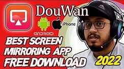 Free Download | Best Screen Mirroring App For Android & IOS | Douwan