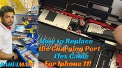 "iPhone 11 Charging Flex Cable Replacement Guide | Step-by-Step Tutorial" Rahul Mahi
