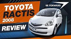 Toyota Ractis 2008 | Car Review