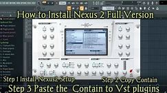 How to install and download Nexus 2 full pack without error in FL Studio (Fixed)