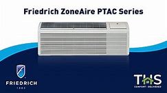 Friedrich ZoneAire Premier PTAC Air Conditioner Unit Overview