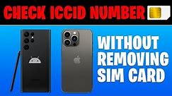 How to find SIM Card Number ICCID Without Removing Sim Card (iPhone & Android)