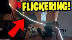 How to Fix FLICKERING LED LIGHT STRIP! (LED Strip Lights Flickering Problem)